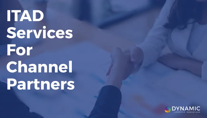 highlighting Dynamic Lifecycle Innovations’ ITAD services tailored for channel partners.